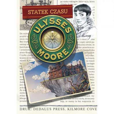 Statek czasu. Ulysses Moore. Tom 13 - Pierdomenico Baccalario