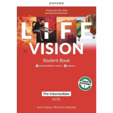 Life Vision. Pre-Intermediate A2/B1. Podr�cznik + wersja cyfrowa + multimedia - Weronika Sa�andyk, Jane Hudson