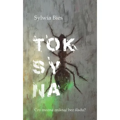 Toksyna. Kamieniec. Tom 2 - Sylwia  Bies