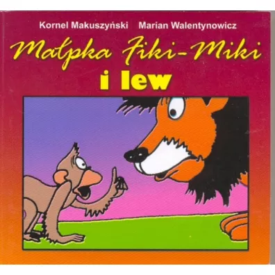 Ma�pka Fiki Miki i lew - Kornel Makuszy�ski