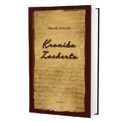 Kronika Zacherta - Marceli Tureczek