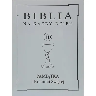 Biblia na ka�dy dzie�. Komunia srebro