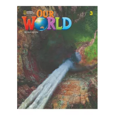 Our World. Second edition 3. Workbook - Rob Sved