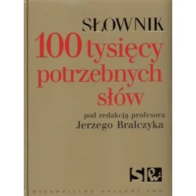 S�ownik 100 tysi�cy potrzebnych s��w (z naklejk�) - Promocja Komunijna