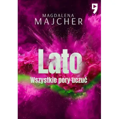 Wszystkie pory uczu�. Lato - Magdalena Majcher