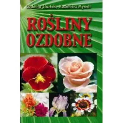 Ro�liny ozdobne HORTPRESS - K Mynett, L Startek