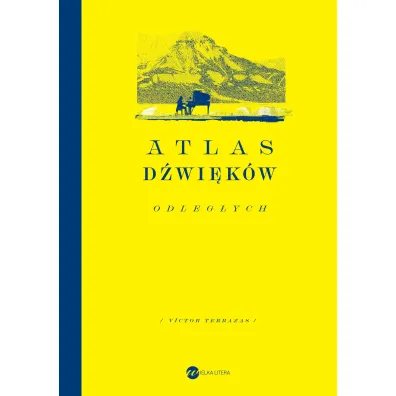 Atlas d�wi�k�w odleg�ych - Victor  Terrazas