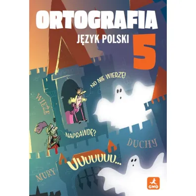 J�zyk polski 5 Ortografia Zasady i �wiczenia - Anna Halasz, Borys Agnieszka