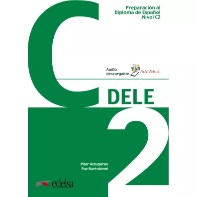 Preparacion al Dele C2. Podr�cznik + Audio online - Paz Bartolom�, Pilar Alzugaray
