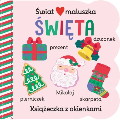 �wiat maluszka. �wi�ta. Ksi��eczka z okienkami - Stacy  Peterson Ilustr