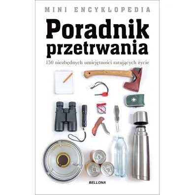 Mini Encyklopedia Poradnik przetrwania - Clive Johnson