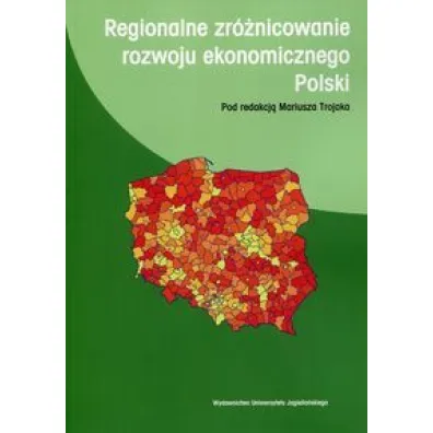 Regionalne zr�nicowanie rozwoju ekonomicznego Polski OOP - Mariusz Red Trojak