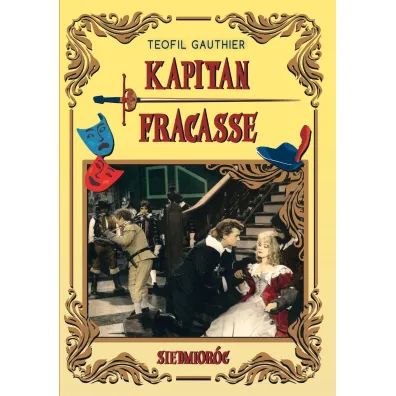 Kapitan Fracasse - Teofil Gautier