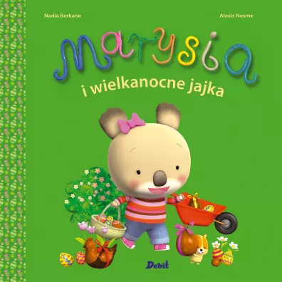 Marysia i wielkanocne jajka - Nadia Berkane, Elzbieta Krzak-wiertnia