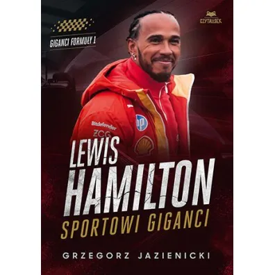 Lewis Hamilton. Sportowi giganci - Grzegorz Jazienicki