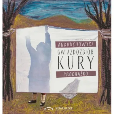 Gwiazdozbi�r Kury - Andruchowycz Sofija