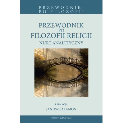Przewodnik po filozofii religii - Salomon Janusz