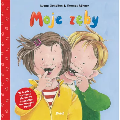 Moje zby - Thomas Rohner, Iwona  Ortseifen