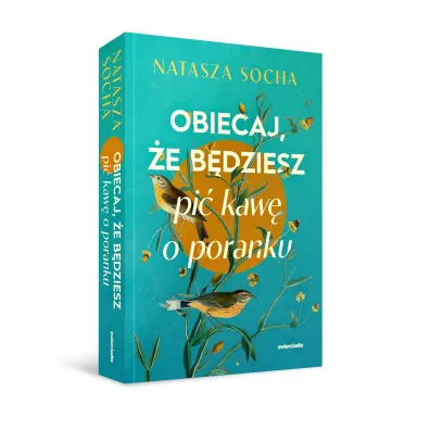 Obiecaj, �e b�dziesz pi� kaw� o poranku