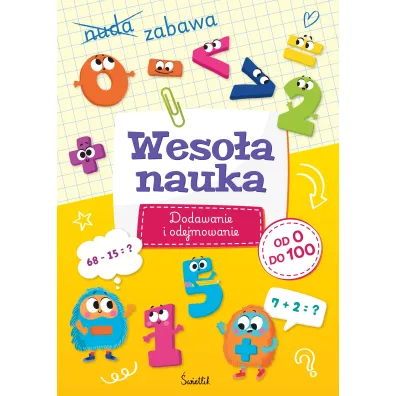 Weso�a nauka. Dodawanie i odejmowanie - Sabina Pi�at