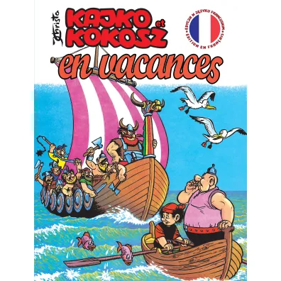 Kajko i Kokosz. Kako et Kokoche En vacances - Janusz Christa