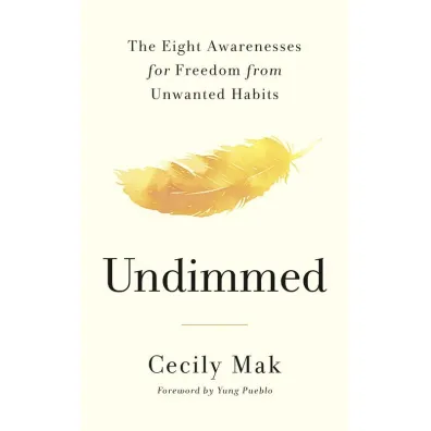 Undimmed - Cecily  Mak