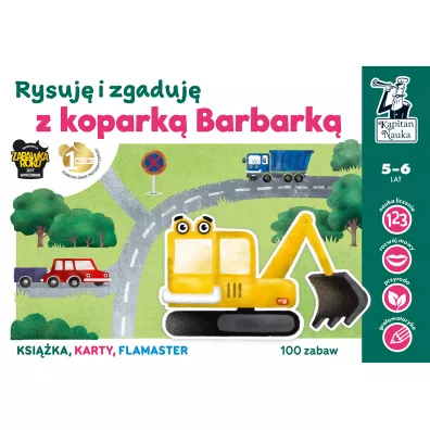 Kapitan Nauka. Rysuj� i zgaduj� z kopark� Barbark� - Bo�ena Dybowska, Anna Grabek