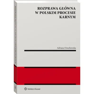 Rozprawa g��wna w polskim procesie karnym