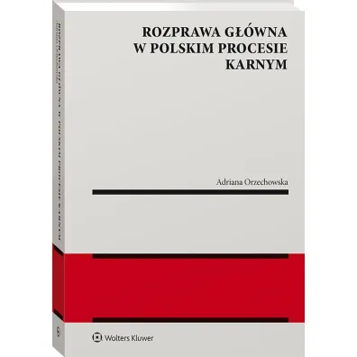 Rozprawa g��wna w polskim procesie karnym