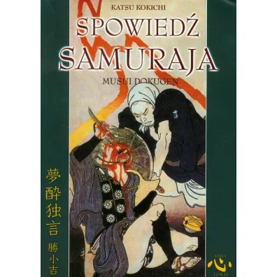 Spowied� Samuraja - Kokichi Katsu