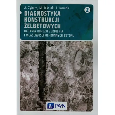 Diagnostyka konstrukcji �elbetowych T.2