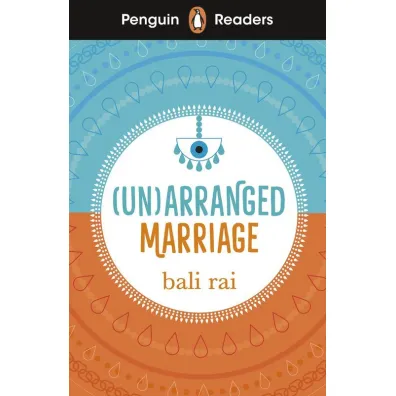 (Un)arranged Marriage. Penguin Readers Level 5 wer. angielska - Bali Rai