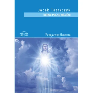 Serce pe�ne mi�o�ci - Jacek Tatarczyk