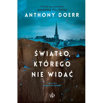 �wiat�o, kt�rego nie wida� - Anthony Doerr