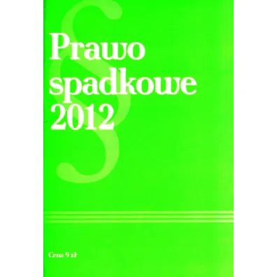 Prawo spadkowe 2012