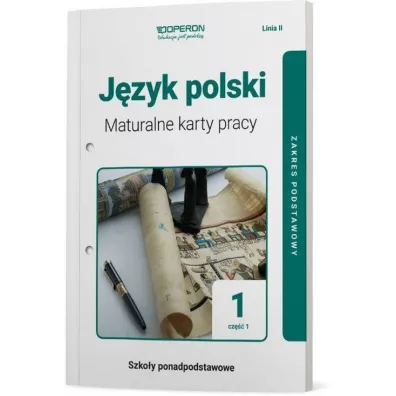 Jzyk polski 1. Maturalne karty pracy. Cz 1. Zakres podstawowy. Linia II. Szkoa ponadpodstawowa - Katarzyna  Tomaszek
