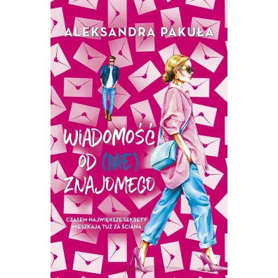 Wiadomo�� od (nie)znajomego - Aleksandra  Paku�a