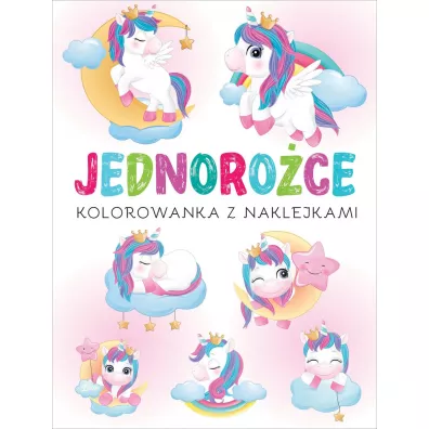 Jednoro�ce. Kolorowanka z naklejkami