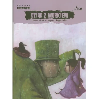 Dziad z workiem. Skrzynka potwor�w. Tom 3