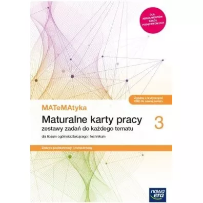 MATeMAtyka 3. Maturalne karty pracy dla liceum og�lnokszta�c�cego i technikum. Zakres podstawowy i rozszerzony. Szko�y ponadpodstawowe - Dorota Ponczek, Karolina Wej