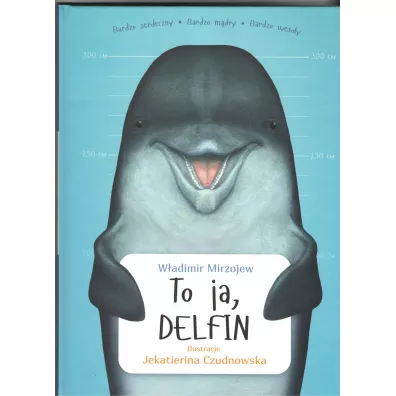 To ja, Delfin - Mirzojew W�adimir