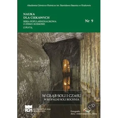 Nauka dla ciekawych. W g��b soli i czasu...nr 9