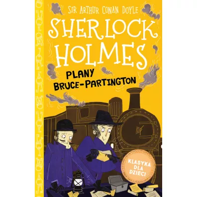 Plany Bruce-Partington. Klasyka dla dzieci. Sherlock Holmes. Tom 17 - Artur Conan Doyle