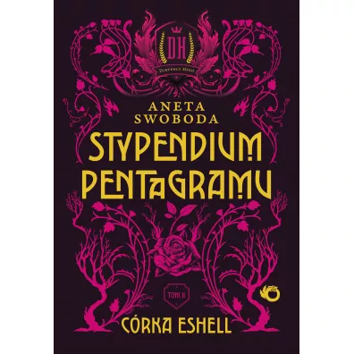 Crka Eshell. Stypendium pentagramu. Tom 2 - Aneta Swoboda