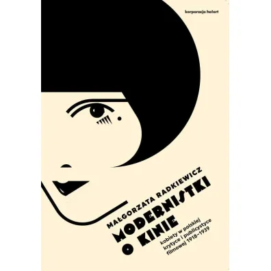 Modernistki o kinie (pocket) - Ma�gorzata Radkiewicz