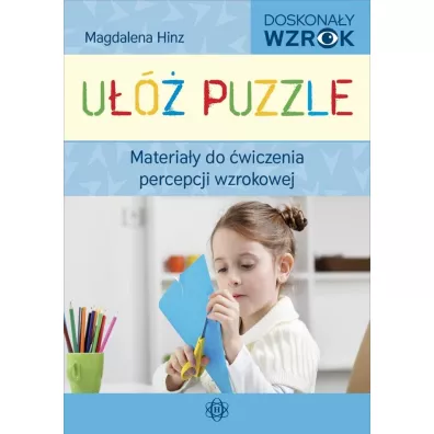 U�� puzzle. Materia�y do �wiczenia percepcji wzrokowej - Magdalena Hinz