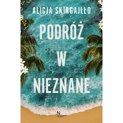 Podr� w nieznane - Alicja  Skirgaj��o