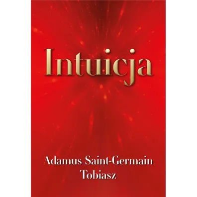 Intuicja - Tobiasz, Saint Germain