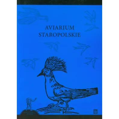 Aviarium staropolskie - Justyna Ratajczyk