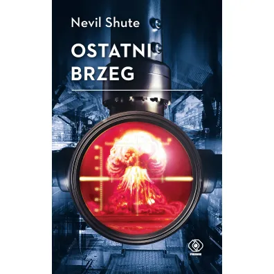 Ostatni brzeg - Nevil Shute